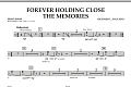 Forever Holding Close the Memories - Percussion