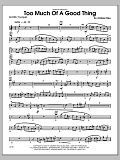 Too Much of a Good Thing - 3rd Bb Trumpet