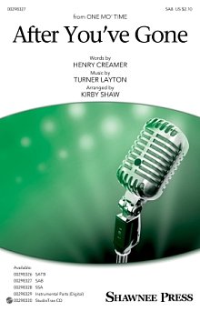 After You've Gone (from One Mo' Time) (arr. Kirby Shaw) 