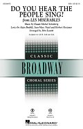 Do You Hear The People Sing? (from Les Misérables) (arr. John Leavitt)