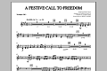 A Festive Call to Freedom - Bb Trumpet 2,3