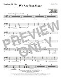 We Are Not Alone - Trombone 3/Tuba