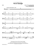Never Enough - Bass