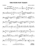 The Path Not Taken - Trombone