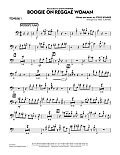 Boogie On Reggae Woman - Trombone 1
