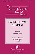 Swing Down, Chariot (arr. Stacey V. Gibbs)