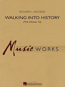 Walking into History (The Clinton 12) - Full Score 