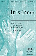 It Is Good