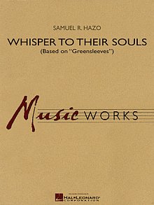 Whisper to Their Souls (based on "Greensleeves") - Eb Contra Alto Clarinet 