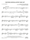 Never Gonna Give You Up (arr. Matt Conaway) - Eb Alto Saxophone