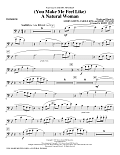 (You Make Me Feel Like) A Natural Woman (arr. Kirby Shaw) - Trombone