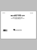 We Built This City - Full Score