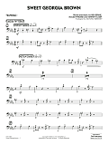 Sweet Georgia Brown (arr. Michael Sweeney) - Trombone 1