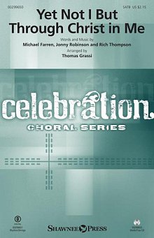 Yet Not I But Through Christ in Me (arr. Thomas Grassi) - Full Score 