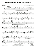 Let's Face the Music and Dance (arr. Michael Philip Mossman) - Trombone 1