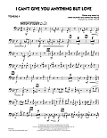 I Can't Give You Anything But Love (Key: B-flat) - Trombone 4