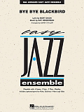 Bye Bye Blackbird - Bb Clarinet 2