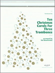 Ten Christmas Carols For 3 Trombones - 3rd Trombone 