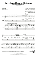 Love Came Down At Christmas (with "See Amid The Winter's Snow") (arr. Audrey Snyder)