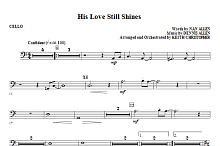 His Love Still Shines - Cello 