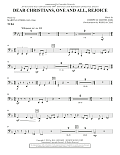 Dear Christians, One And All, Rejoice - Tuba