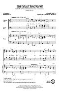 Save The Last Dance For Me (arr. Kirby Shaw)