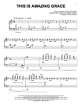 This Is Amazing Grace (arr. Phillip Keveren)