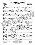 The Sweetest Sounds (Alto Sax Feature) - Eb Solo Sheet