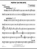Puttin' On The Ritz - Trombone 3