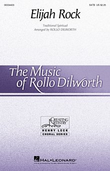 Elijah Rock (arr. Rollo Dilworth) 