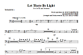 Let There Be Light - Trombone 1