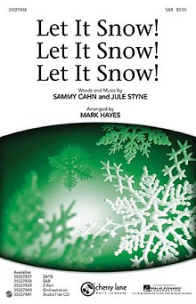 Let It Snow! Let It Snow! Let It Snow! 