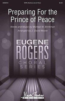 Preparing For The Prince Of Peace (arr. J. David Moore) 