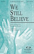 We Still Believe