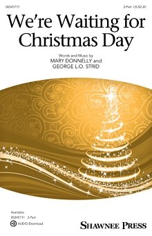 We're Waiting For Christmas Day 