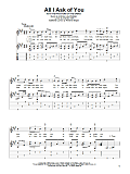 All I Ask Of You (from The Phantom Of The Opera)