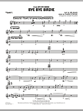 Bye Bye Birdie (w/ opt. Vocal) - Trumpet 1