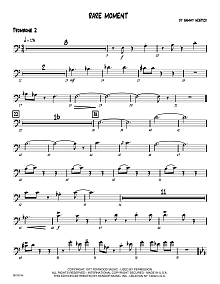 Rare Moment - 2nd Trombone 
