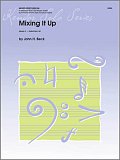 Mixing It Up - Full Score