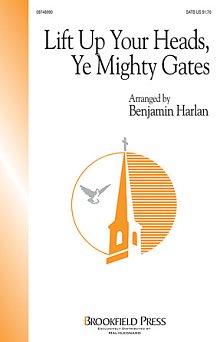 Lift Up Your Heads, Ye Mighty Gates 