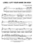 Lord, I Lift Your Name On High [Classical version] (arr. Phillip Keveren)