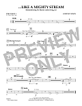 Like a Mighty Stream (for Concert Band and Narrator) - Percussion 2