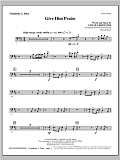 Give Him Praise - Trombone 3/Tuba