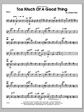 Too Much of a Good Thing - Bass