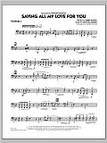 Saving All My Love for You - Trombone 4