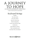 A Journey To Hope (A Cantata Inspired By Spirituals) - Keyboard String Reduction