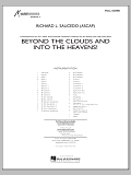 Beyond the Clouds and Into the Heavens! - Conductor Score (Full Score)