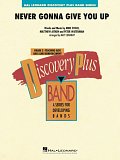 Never Gonna Give You Up (arr. Matt Conaway) - Baritone B.C.