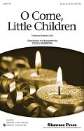 O Come, Little Children