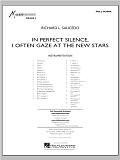 In Perfect Silence, I Often Gaze at the New Stars - Conductor Score (Full Score)